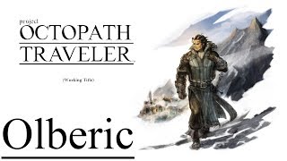 Project Octopath Traveler Demo - Olberic @bloodocean07