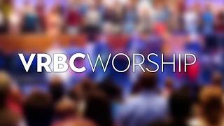 VRBC Worship April 12 2026