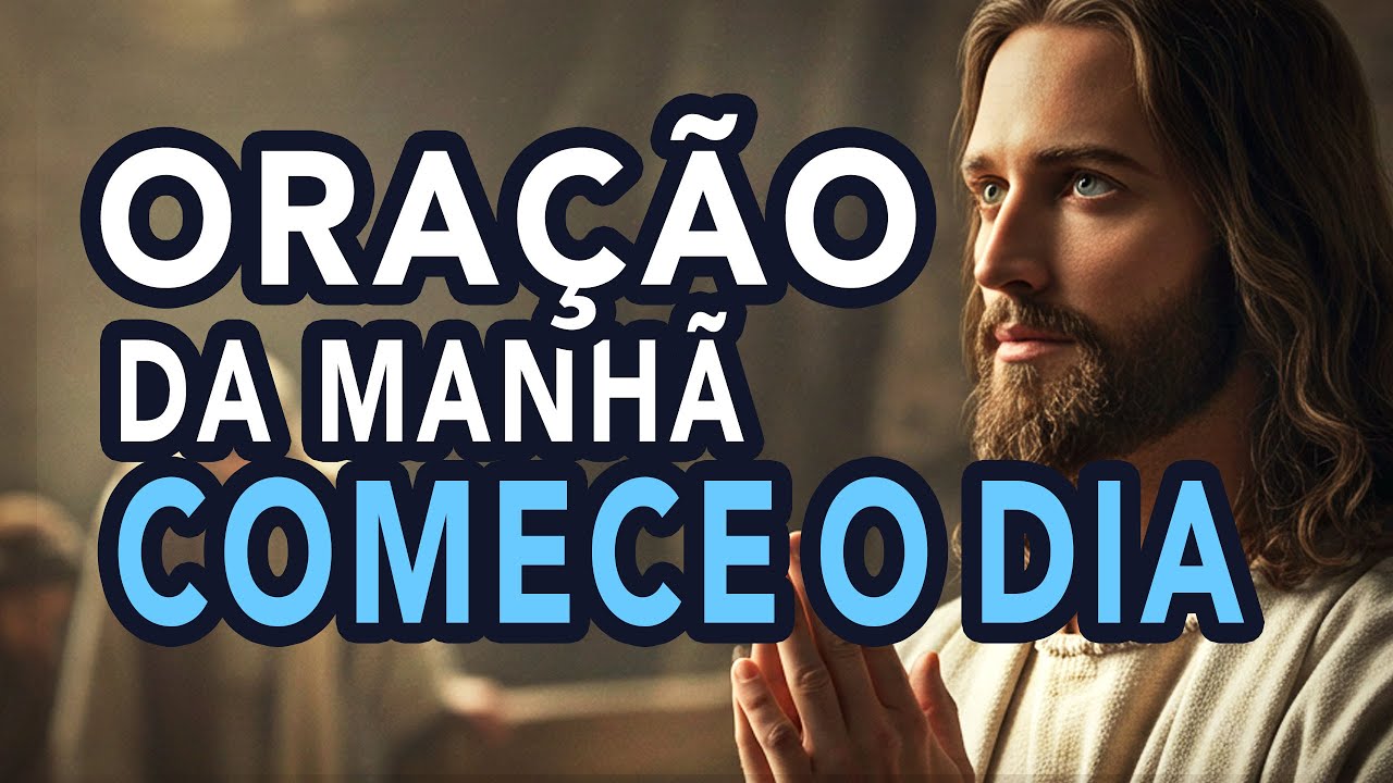 ➡️ ORAÇÃO DA MANHÃ QUE MUDA TUDO! (Faça Isso Antes do Sol Nascer) ⏰✨