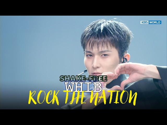 SHAKE FREE] WHIB ウィブ 휘브 - ROCK THE NATION [Music Bank] | KBS