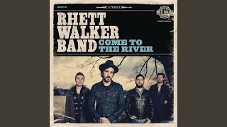 Video thumbnail of "Rhett Walker - Come To The River"