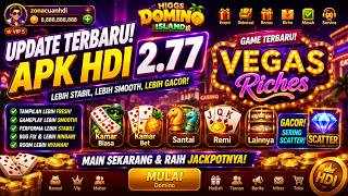 🔥 UPDATE APK HDI 2.77 TERBARU! 🔥GAME BARU VEGAS RICHES RESMI HADIR 😱GACOR & SERING SCATTER? 👀🔥