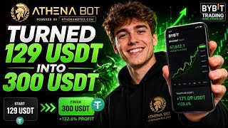 129 USDT to 300 USDT Trading with Athena Bot | Bybit Crypto Trading Tutorial