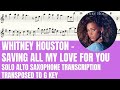 Whitney Houston - Saving All My Love For You - Solo Alto Sax Sheet Music (Transposed to G Key)