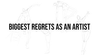 BIGGEST REGRETS AS AN ARTIST! (DO NOT MAKE THESE SAME MISTAKES)