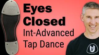 "Eyes Closed" (Ed Sheeran) Intermediate-Advanced Tap Dance Lesson Tutorial