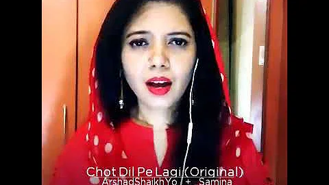 Chot Dil Pe Lagi - Ishq Vishq Pyaar Vyaar with smule singer Samina