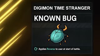 Known Bug Equipment Location & Reversal Effect Guide | Digimon Time Stranger