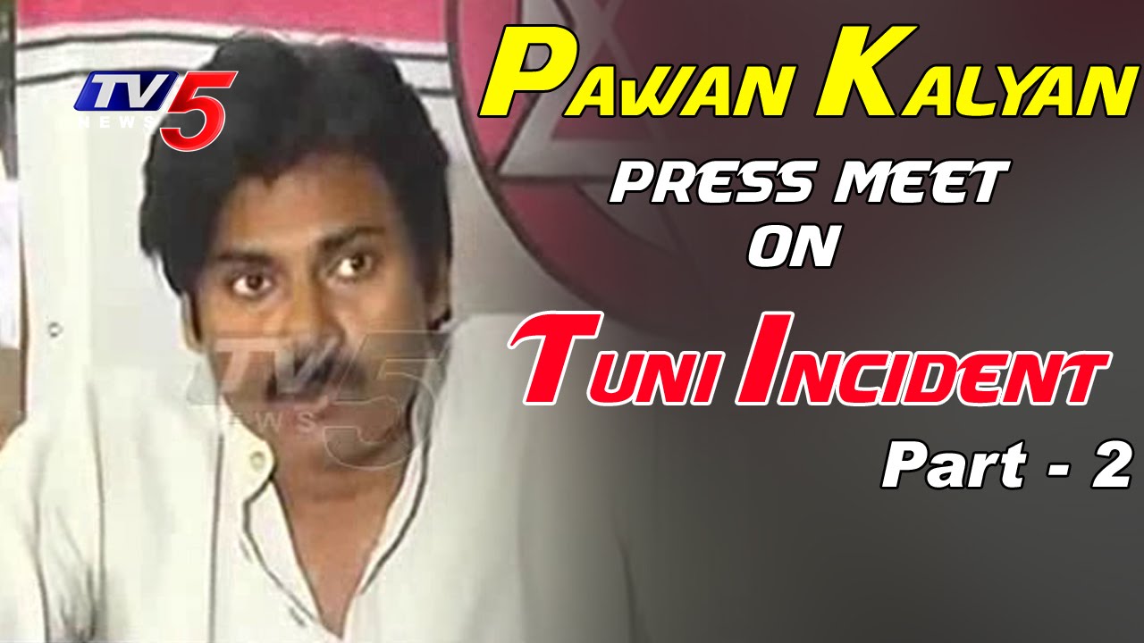 Pawan Kalyan Press Meet On Tuni Incident | Kapu Violent Protest | Part - 2 | TV5 News