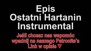 Epis - Ostatni Hartanin Instrumental
