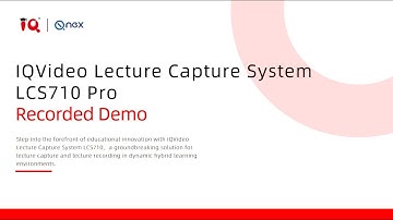 IQVideo Lecture Capture System LCS710 Pro: Recorded Demo