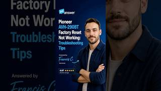 Pioneer AVH-290BT Factory Reset Not Working? Try This