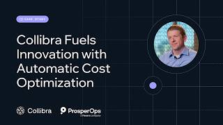 How Collibra Fuels Innovation with Automated Multi-Cloud Cost Optimization