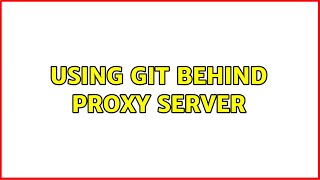 Using git behind proxy server