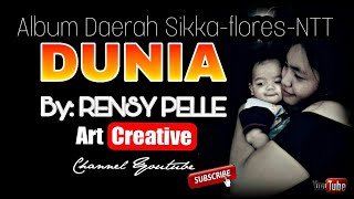 DUNIA-RENSY PELLE [ALBUM DAERAH SIKKA-FLORES-NTT]