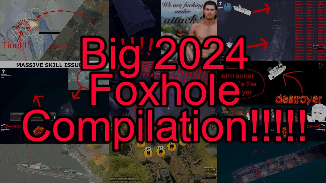 Big* 2024 Foxhole Compilation