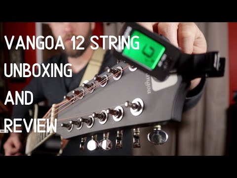 vangoa-12-string-unboxing-and-review