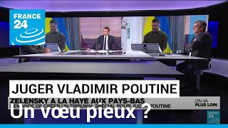 Juger Vladimir Poutine : un vœu pieux ? • FRANCE 24