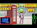 Honest Evans vs a Telephone Box - The Cold Call Cases