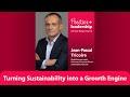 Jean-Pascal Tricoire: Turning Sustainability into a Growth Engine