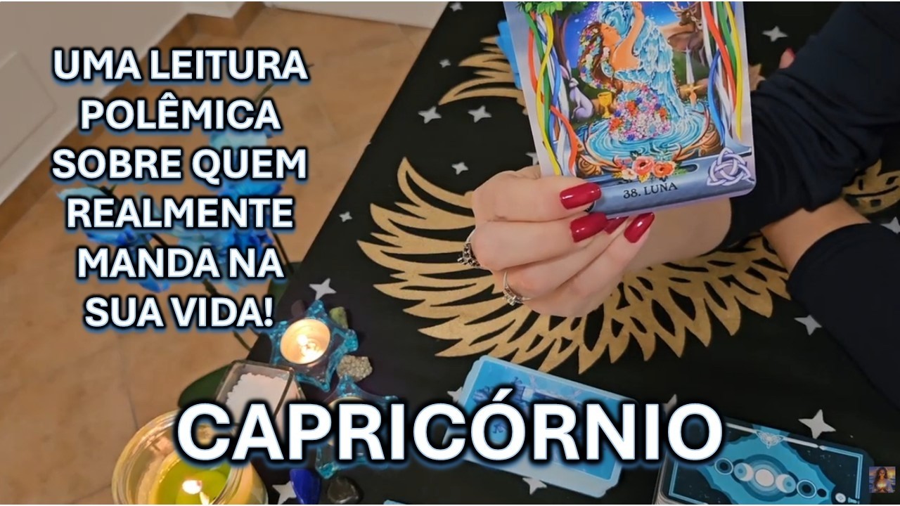 🔮CAPRICÓRNIO – UMA LEITURA POLÊMICA SOBRE QUEM REALMENTE MANDA NA SUA VIDA!