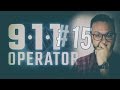 911 Operator | Kariera #15