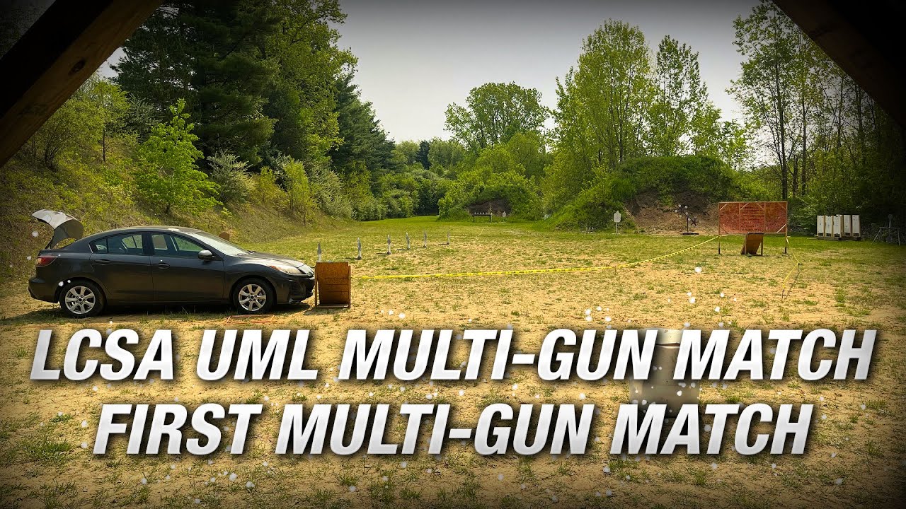 LCSA UML MultiGun Match May 21, 2023 First Time Shooting 3 Gun
