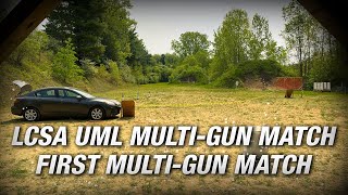 LCSA UML Multi-Gun Match | May 21, 2023 | First Time Shooting 3 Gun!