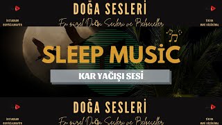 Kar Yağışı, Huzur Veren Müzik, Dinlendirici Kar Yağışı