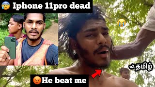 😡He beat me 😰Iphone 11 pro dead | Episode - 35🔥| tamil | Hogenakkal | TTF |