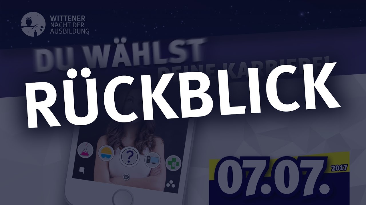 Rückblick auf die 6. Wittener Nacht der Ausbildung am 07.07.2017