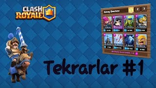 Clash Royale Türkçe-Tekrarlar #1 | Yenilmez Deste