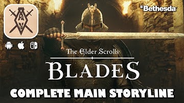 The Elder Scrolls: Blades | Complete Main Storyline | Android/iOS/Switch Longplay, No Commentary
