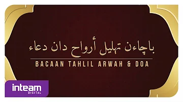 Bacaan Tahlil Arwah & Doa