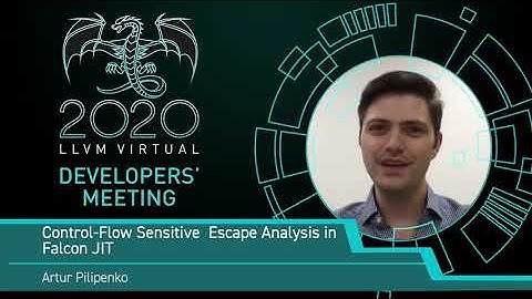 2020 LLVM Developers’ Meeting: A. Pilipenko “Control-flow Sensitive Escape Analysis in Falcon JIT”