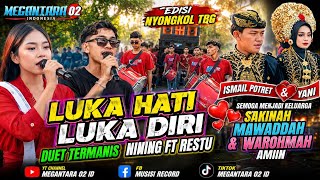 LUKA HATI LUKA DIRI : Live Kuripan Berambang Hari Ini  / Ismail & Yani 