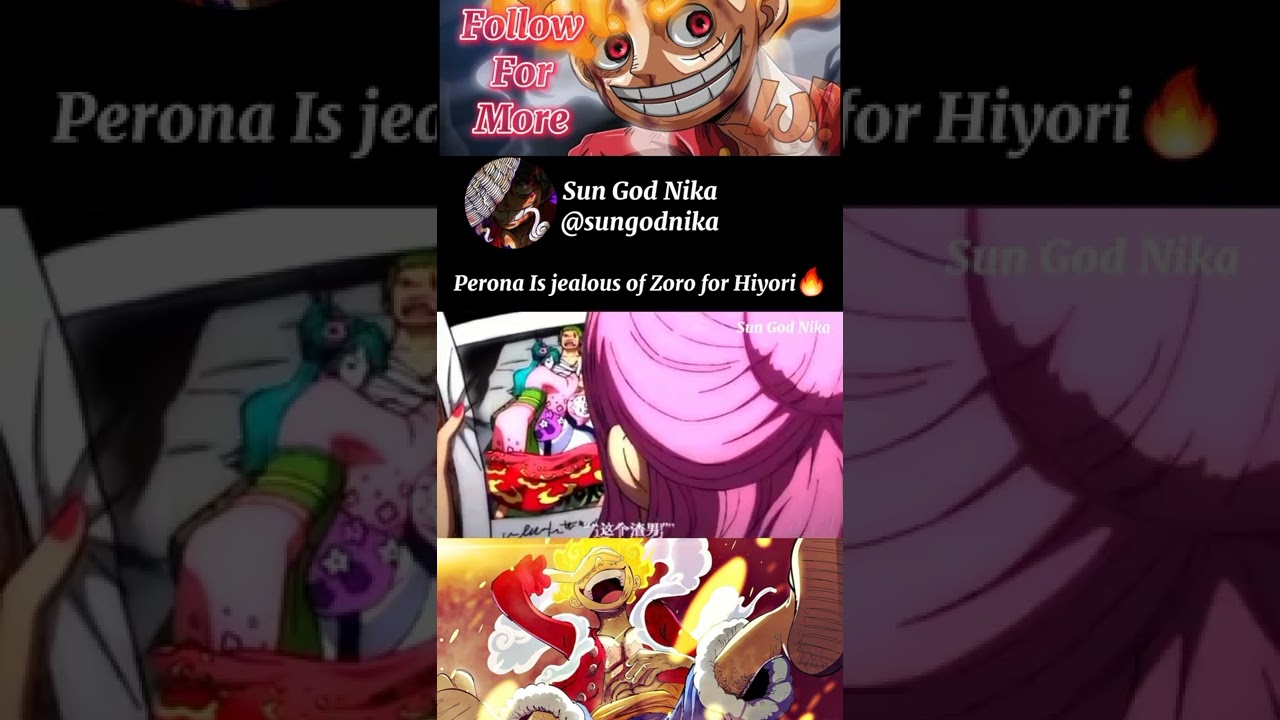 Perona Is jealous of Zoro for Hiyori🔥