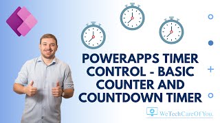 PowerApps Timer Control - Basic Counter and Countdown Timer
