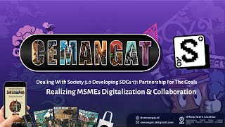 Cemangat, digitalization and integration of local snack MSMEs Sociopreneurship Challange!