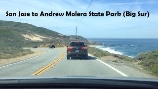 Driving to Andrew Molera State Park in Big Sur from San Jose