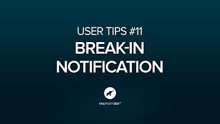 ELEPHANT DOOR - User Tips #11: Break-in notification screenshot 3