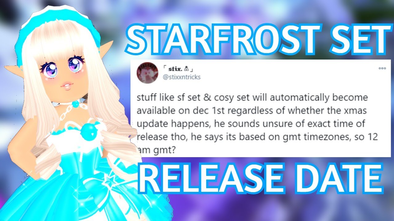 STARFROST SET AND COZY SET RELEASE DATE, NEW YEARS UPDATE? AND MORE
