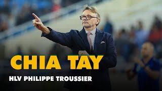 Chia tay HLV Philippe Troussier ngay sau trận thua Indonesia
