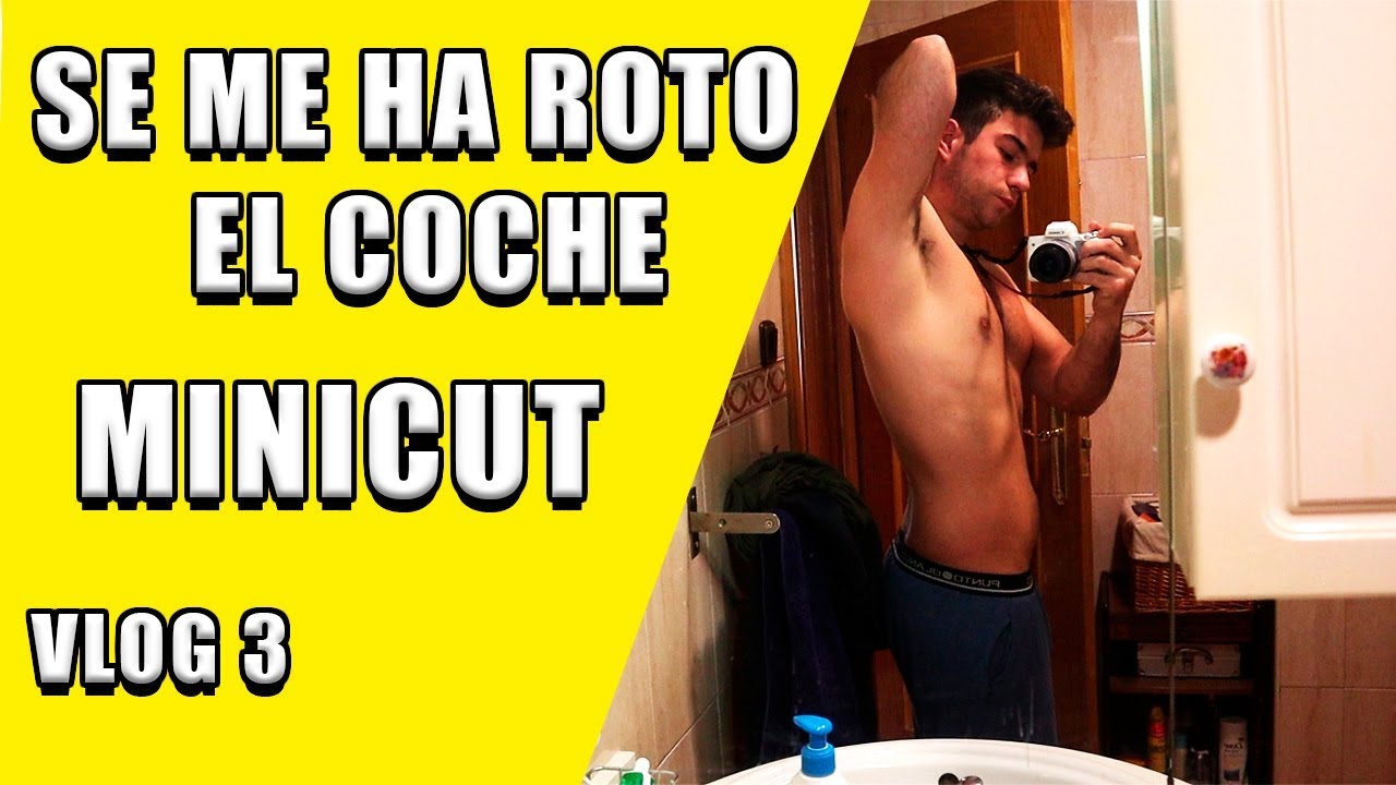 Se me ha roto el coche || TERCERA SEMANA MINICUT || Vlog 3