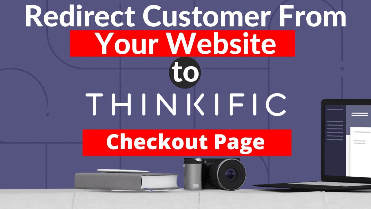 Redirect Customer From Your Website to Thinkific Checkout Page