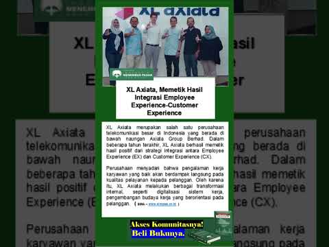 XL Axiata, Memetik Hasil Integrasi Employee Experience-Customer Experience