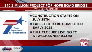 VIDEO: TxDOT: $10.2 million Hope Road bridge project will begin on I-40
