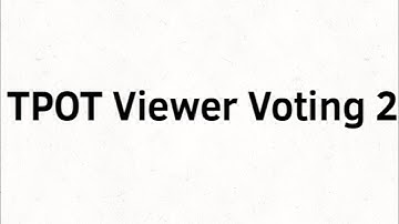 TPOT Viewer Voting 2