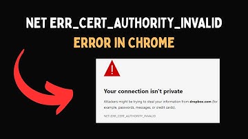 NET ERR CERT AUTHORITY INVALID error in Chrome