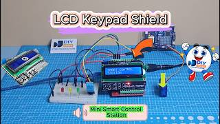 Arduino UNO R4 - LCD Keypad Shield: Read the Buttons and Print Text on the 16x2 LCD